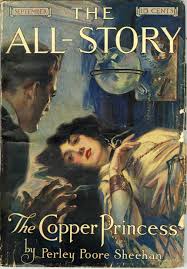 The All Story The Copper Princess By Perley Poore Sheehan Science Fiction Magazines Science Fiction Novels Pulp Art