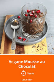 Vegane Mousse Au Chocolat Rezept Leckere Vegane Rezepte Veganer Nachtisch Mousse Au Chocolat Rezept