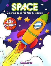 This coloring book from the early 1950s depicts the character, cadet happy from the tom corbett, space cadet television and radio show. Space Coloring Book For Kids And Toddlers A Super Fun Activity Book For Kids And Preschoolers
