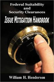 Federal Suitability And Security Clearances Issue Mitigation Handbook Paperback
