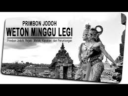 Check spelling or type a new query. Primbon Jodoh Minggu Legi Prediksi Watak Jodoh Karir Dan Keberuntungannya By Paranormal Nusantara