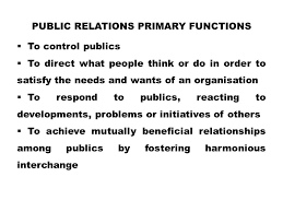 Public relations functions can be identified as either societal or organizational function. Public Relations A Management Function Ppt Download