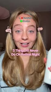 3 Things to Avoid for Effective Retinal Night Care