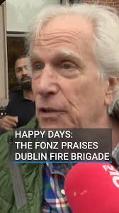 US actor Henry Winkler, best known as The Fonz from US sitcom Happy Days,  has praised Dublin firefighters involved in this morning’s evacuation of  the historic Shelbourne Hotel., Winkler, who is ...