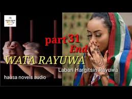 Skachat siradin rayuwa part 1. Wata Rayuwa Part 31 End Hausa Audio Novels Labarin Daya Kunshi Makirci Cin Amana Yaudara Da Zalunci