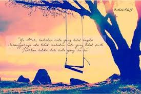 Ya Allah Hadirkan Cinta Yang Halal Bagiku Sesungguhnya Aku Tidak Mahukan Cinta Yang Tidak Pasti Jauhkan Hatiku Dari Islamic Quotes Quote Works Love Quotes
