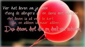 Vier Het Leven Koester Elk Moment Van Je Leven Vier Het Leven Leven Teksten