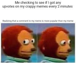 I M Just Here For The Comments Memes