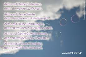 Unsere dienstleistungen im bereich zahnimplantate. Zitat Seite De Zitat Achte Auf Deine Gedanken Denn Sie Werden Zu Worten Achte Auf Deine Worte Denn Sie Werden Zu Handlungen Achte Auf Deine Handlungen Denn Sie Werden Zu Gewohnheiten Achte Auf Deine