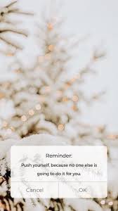 Lockscreen wallpaper zitat hintergrunde bildschirmhintergrund. Motivational Reminder Motivation Reminder Iphone Background Wallpaper Push Yoursel Pretty Phone Wallpaper Reminder Wallpaper Lock Screen Wallpaper Iphone