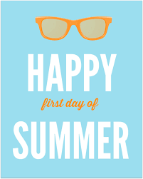 How To Celebrate The First Day Of Summer Summer Quotes First Day Of Summer Summer