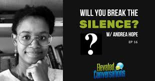 EP16: Will You Break The Silence? (Poem Review) w/ Andrea Hope