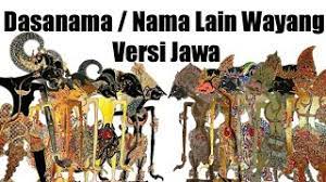 We did not find results for: Dasanama Nama Lain Tokoh Wayang Versi Jawa Youtube