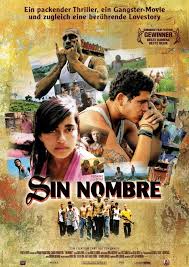 Sin Nombre 2009 Soundtrack Music Spanish Movies Great Films
