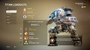 How To Dominate With Scorch In Titanfall 2 Loadouts Kit List Battle Tips And More Windows Central
