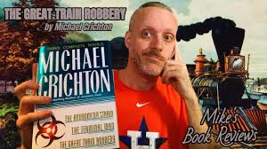 He was also a postdoctoral fellow at the salk. The Great Train Robbery By Michael Crichton Book Review Youtube
