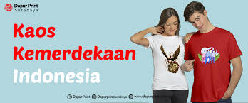 Peringatan hari kemerdekaan semacam ini tergolong masalah tradisi, bkn ibadah yg manusia punya hak menentukn hari tertentu yg mereka inginkan. Print Kaos Kemerdekaan Indonesia Dapur Print