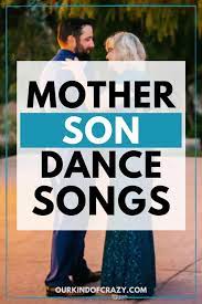 Maybe you would like to learn more about one of these? Unique Mother Son Dance Songs 2021 Upbeat Modern Classic