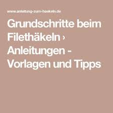 Stellschrauben können schon nach sechs wochen entfernt werden. Grundschritte Beim Filethakeln Anleitungen Vorlagen Und Tipps Anleitungen Hakeln Anleitung Tipps