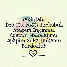 Bacaan doa menghadapi ujian adalah allaahumma laa sahla illaa maa ja'altahu sahlan wa anta taj'alul hazna. Yakinlah Doa Pasti Terkabul Apapun Cobaan Dan Ujian Hidup Terus Berdoalah Tentang Islam Web