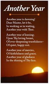Another Year Is Dawning Dear Master Let It Be In Working Or In Waiting Another Year With Thee Another Year Of Leaning Upon Thy L New Years Prayer Quotes About New Year Happy New Year