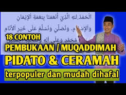 Walaupun tidak diharuskan menggunakan satu bacaan tertentu. 10 Contoh Pembukaan Ceramah Singkat Dan Mudah Dihafal
