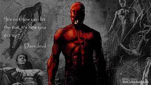 Interesting sayings and character dialogs. Daredevil Quote