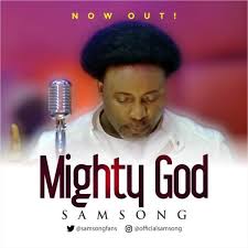 Music Video Samsong Mighty God Praise Songs Praise And Worship Songs Gospel Music