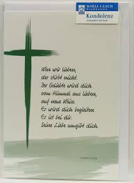 Wen Wir Lieben Der Stirbt Nicht Der Geliebte Wird Dich Vom Himmel Aus Lieben Auf Neue Weise Spruche Trauer Trauer Trostende Worte