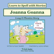 Simplex spelling phonics 1 uses our unique reverse phonics approach that acts like a personal spelling coach and guarantees success on every spelling word. Joanna Goanna Long O Phonics Story Learn To Spell With Stories Spelling The Short And Long Vowel Sounds Sandelin Karen Letheby Lavinia 9780648432111 Amazon Com Books