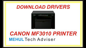 Canon imageclass mf3010 driver downloads for windows 10, 8, 7 the mf3010 features print speeds of as much as 19 web pages per min and a promoted quick initial print time of 8 seconds. How To Download Canon Mf3010 Printer Driver Mehul Tech Adviser Youtube