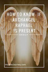 How To Recognize When Archangel Raphael Is Present Archangel Raphael Archangels Healing Angels