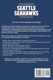 We're about to find out if you know all about greek gods, green eggs and ham, and zach galifianakis. The Ultimate Seattle Seahawks Trivia Book A Collection Of Amazing Trivia Quizzes And Fun Facts For Die Hard Seahawks Fans Walker Ray 9781953563323 Amazon Com Books