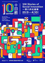 108 Stories Of Social Innovation In 10dayfest Hong Kong Event Poster Design Social Impact Design Entrepreneurship Poster