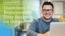 Google Business Profile: Guidelines for representing your business ...