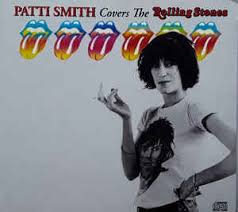 The rolling stones became rock legends after this album cover. Patti Smith Covers The Rolling Stones 2007 Cd Discogs