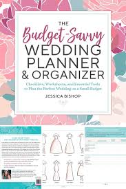 The Budget Savvy Wedding Planner Organizer Checklists Worksheets And Essential To Wedding Organizer Planner Best Wedding Planner Book Wedding Planner Book