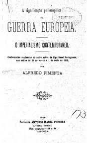 Check spelling or type a new query. A Significacao Philosophica Da Guerra Europeia O Imperialismo Contemporaneo Conferencias Realisadas No Salao Nobre Da Liga