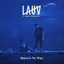 There S No Way Feat Julia Michaels By Lauv Julia Michaels Julia Michaels Music Album Cover Songs