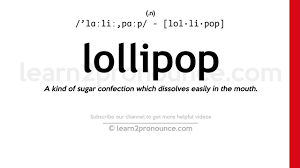 Listen to the audio pronunciation in english. How To Pronounce Lollipop English Pronunciation Youtube