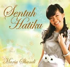 Lirik lagu dan video klip. Lyrics The Best Maria Shandi Sentuh Hatiku Lyrics Video International