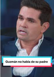 Guzmán y su padre: un tema con espinas