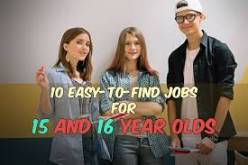 10 Easy To Get Jobs For 15 And 16 Year Olds