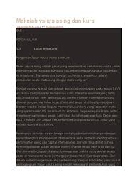 Valuta asing adalah mata uang yang diakui, digunakan dan diterima sebagai alat pembayaran dalam perdagangan internasional. Makalah Valuta Asing Dan