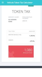 Select from the boxes below to understand the benefit in kind tax charges, running costs such as mpg and insurance group of the car you are interested in. Vehicle Token Tax Calculator Punjab For Android Apk Download