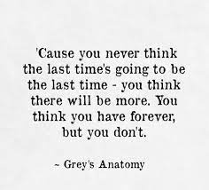 Time Wont Wait For Us Grey Quotes Meredith Grey Quotes Grey Anatomy Quotes