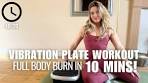 10-Minute Full Body Vibration Plate Workout | Fat Burn + Strength