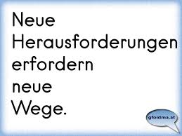 Spruch Neue Wege Neuer Job Sprüche Zum Abschied Eines Kollegen