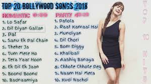 top 20 bollywood songs of 2018 new latest bollywood songs jukebox 2018 re upload