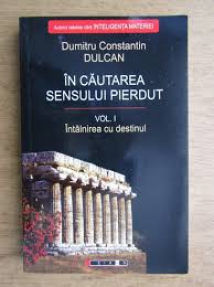 Profesorul dumitru constantin dulcan, medic neurulog și psihiatru și autor al unor cărți de renume internațional, a fost invitatul florentinei fântânaru la. Dumitru Constantin Dulcan In Cautarea Sensului Pierdut Volumul1 CumpÄrÄ